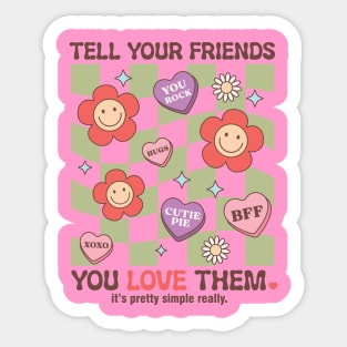 Tell Your Friends You Love Them. XOXO BFF You Rock Cutie Pie Valentines Day Sticker